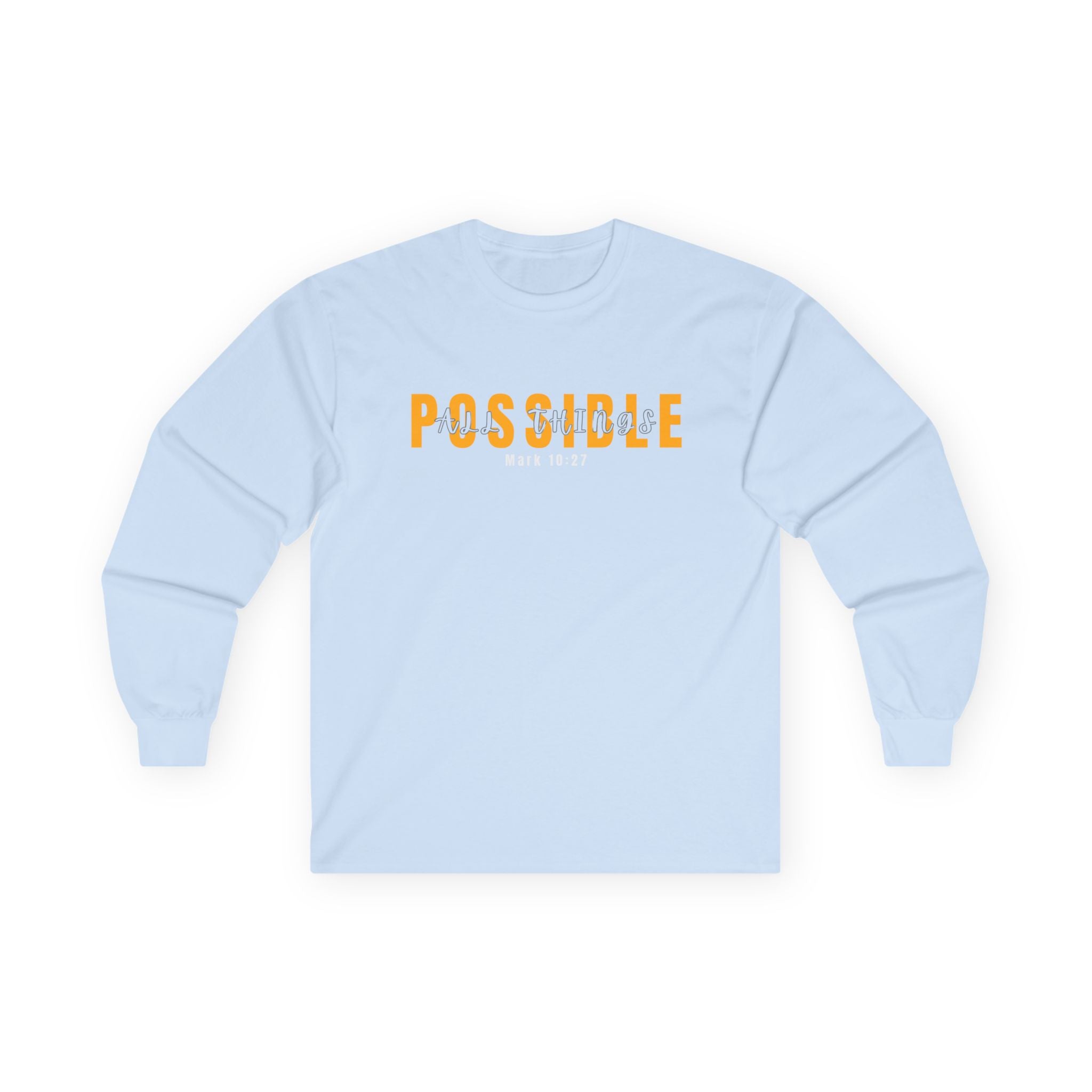 Possible Long Sleeve Tee — Inspirational "Possible" Design (Mark 10:27)