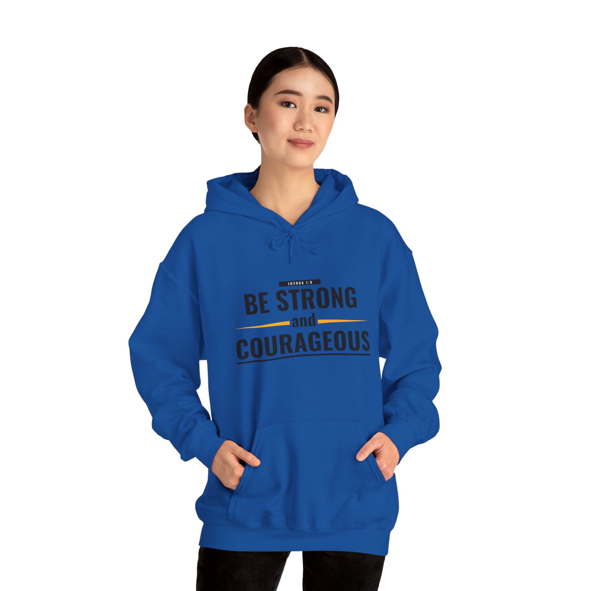 Be Strong and Courageous Hoodie — Inspirational Faith-Based Sweatshirt