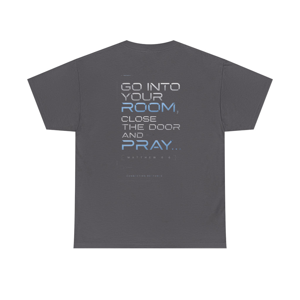 Christian 'Offline' Tee — Back Print: "Go Into Your Room, Close the Door and Pray"