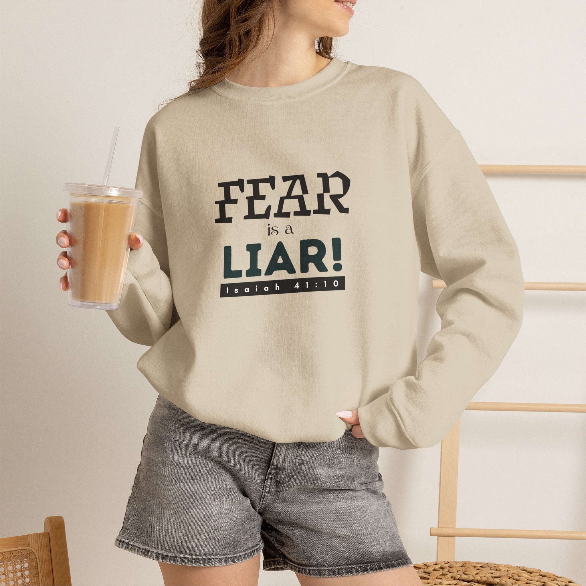 Inspirational Crewneck Sweatshirt "Fear is a Liar" Pullover, Positive Mindset Apparel, Motivational Faith Graphic Sweatshirt