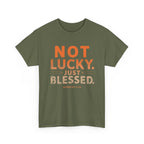 Not Lucky Just Blessed Tee — Christian Faith Graphic T-Shirt (Numbers 6:24)