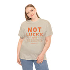 Not Lucky Just Blessed Tee — Christian Faith Graphic T-Shirt (Numbers 6:24)