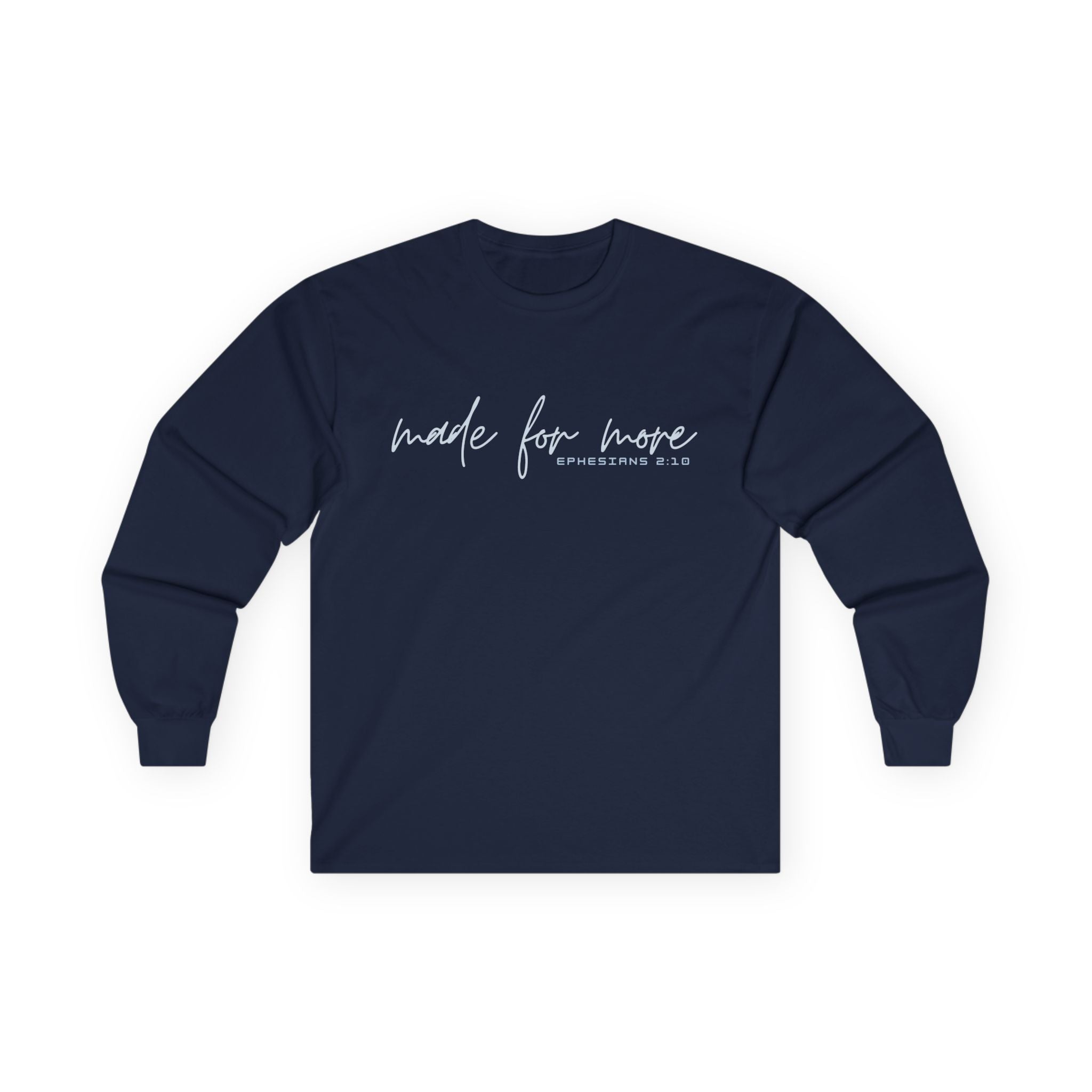 Long Sleeve Christian Tee — 'Made For More' Minimalist Script Shirt