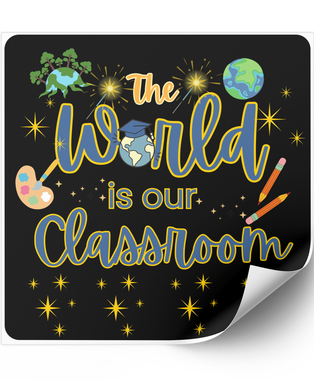The World Is Our Classroom Homeschool Sticker – Charlotte Mason Inspired Education Decal - The Outer Space