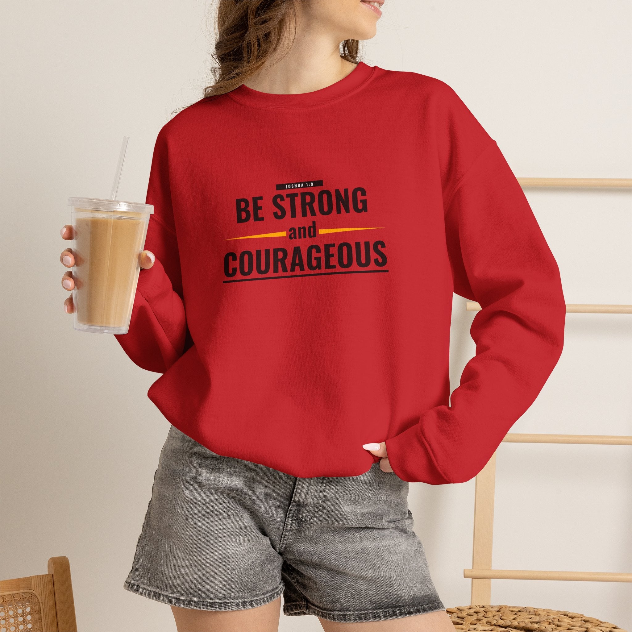 Inspirational Crewneck Sweatshirt "Be Strong and Courageous" Pullover, Joshua 1:9 Scripture Apparel, Motivational Christian Graphic Sweatshirt