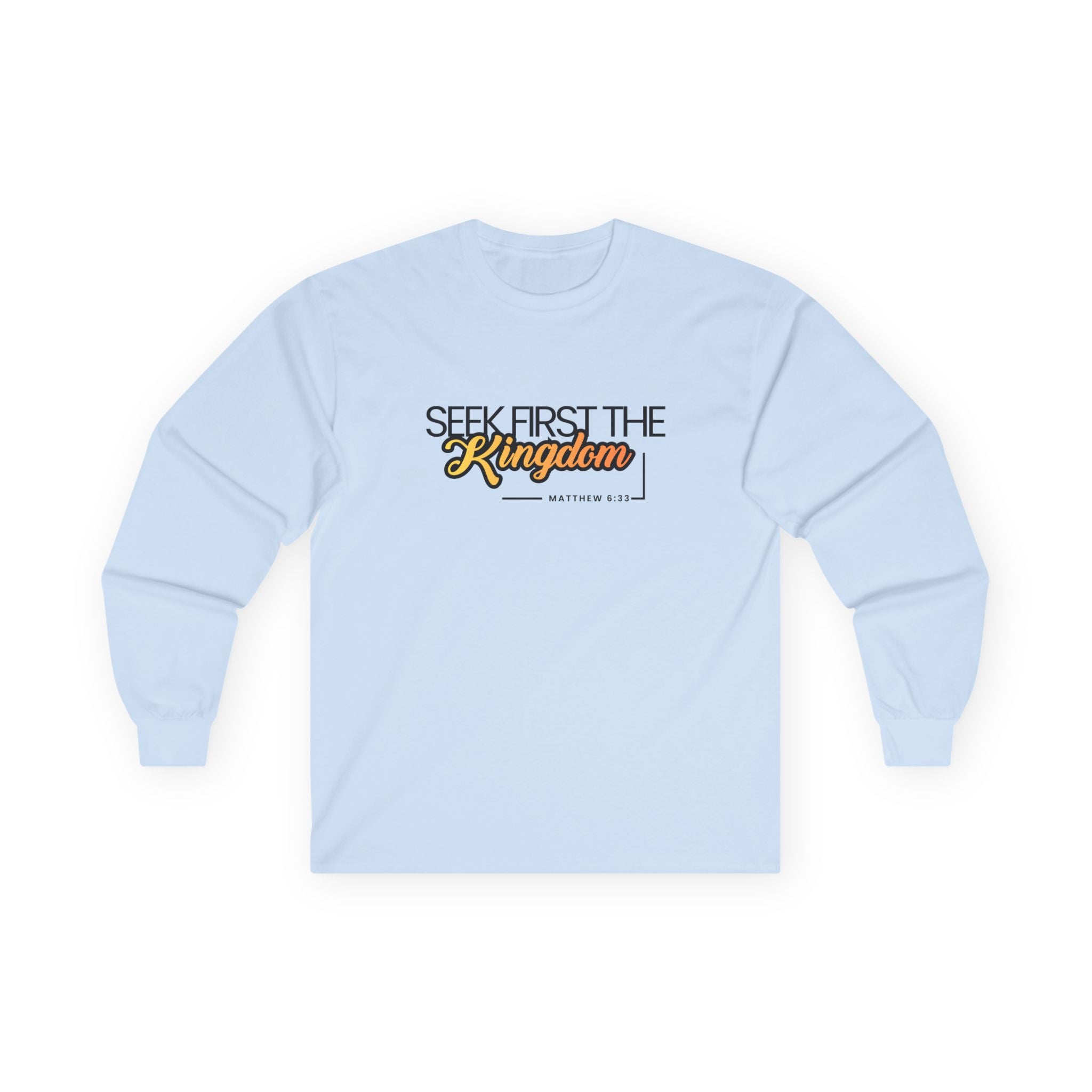 Seek First the Kingdom Long Sleeve Christian Tee