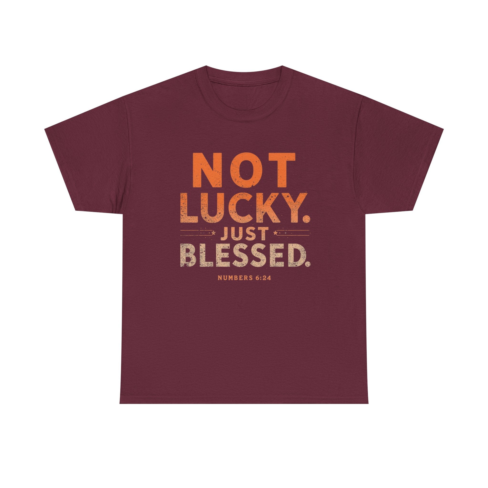 Not Lucky Just Blessed Tee — Christian Faith Graphic T-Shirt (Numbers 6:24)
