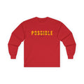 Possible Long Sleeve Christian Tee — Inspirational "Possible" Graphic Cotton Shirt