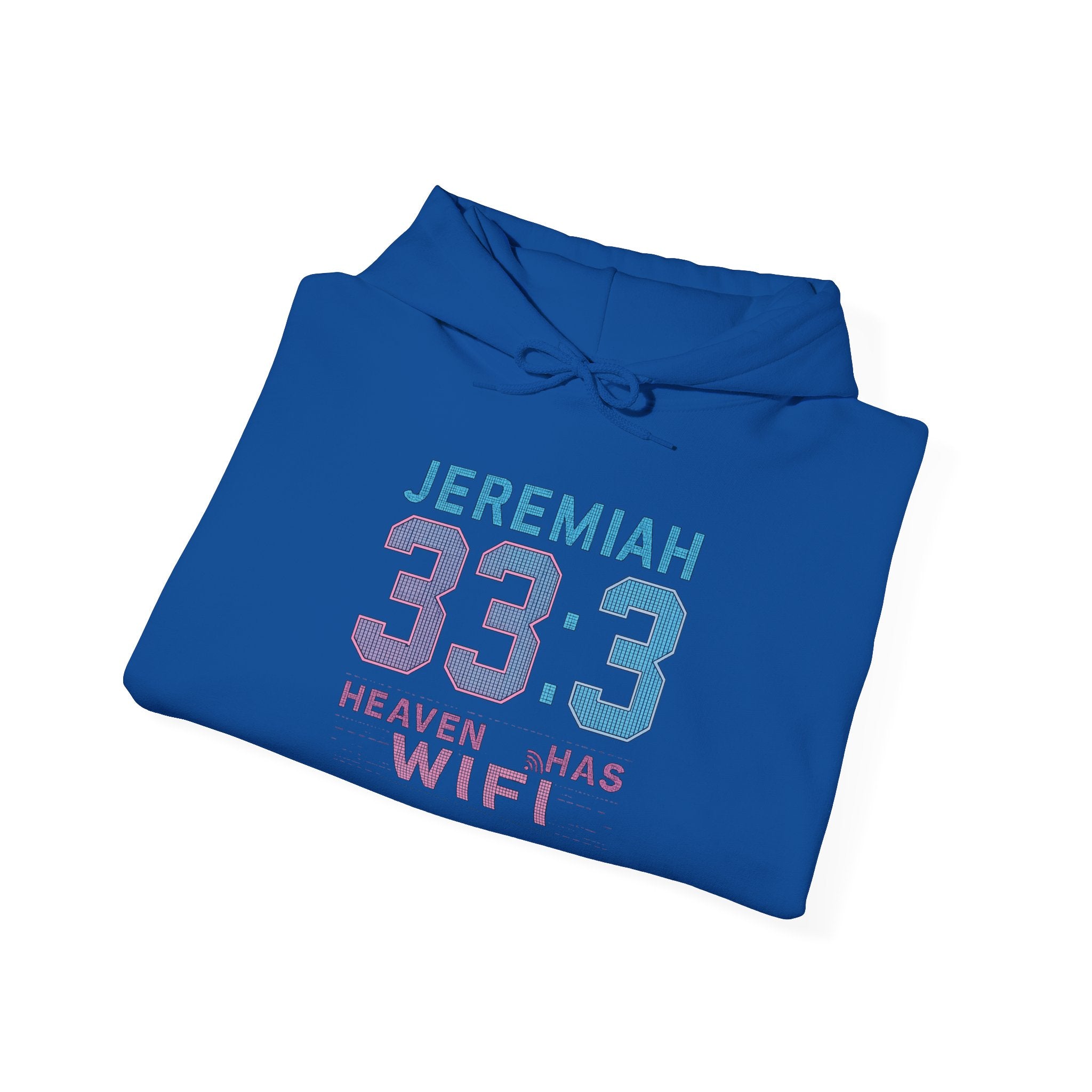 "Heaven Has WiFi" Christian Hoodie | Jeremiah 33:3 Faith Pullover Sweatshirt