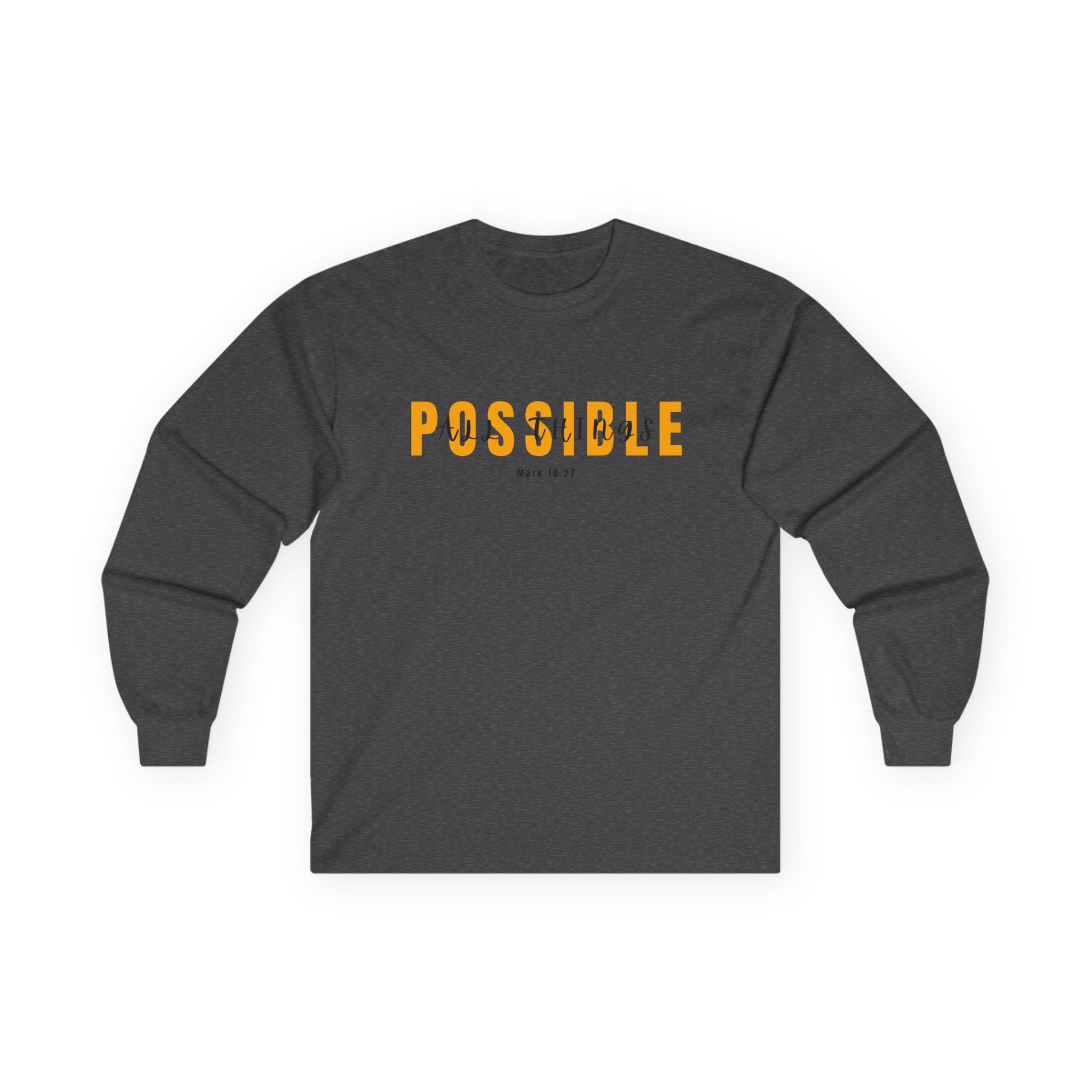 Possible Long Sleeve Christian Tee — Inspirational "Possible" Graphic Cotton Shirt