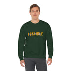 Inspirational Crewneck Sweatshirt "Possible" Pullover, Positive Affirmation Apparel, Motivational Mindset Graphic Sweatshirt