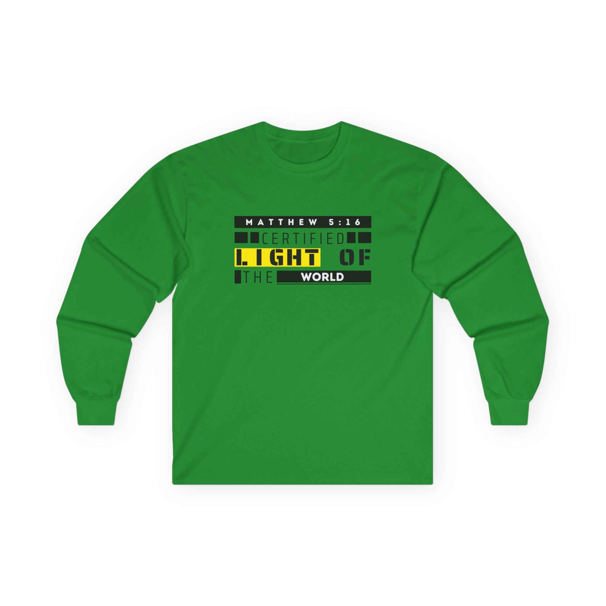 Long Sleeve Tee — "Certified Light of the World" Inspirational Graphic