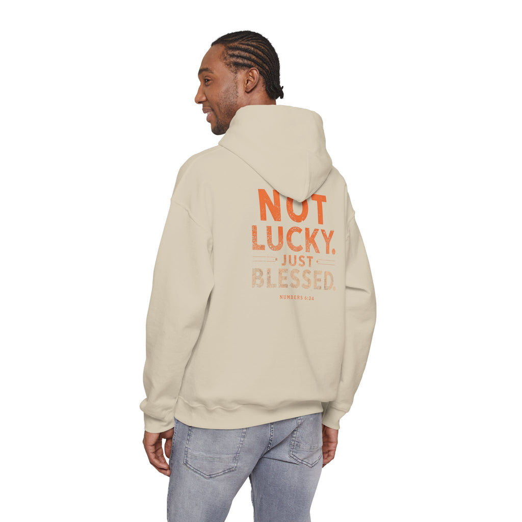 Not Lucky Just Blessed Hoodie — Faith-Based Inspirational Pullover