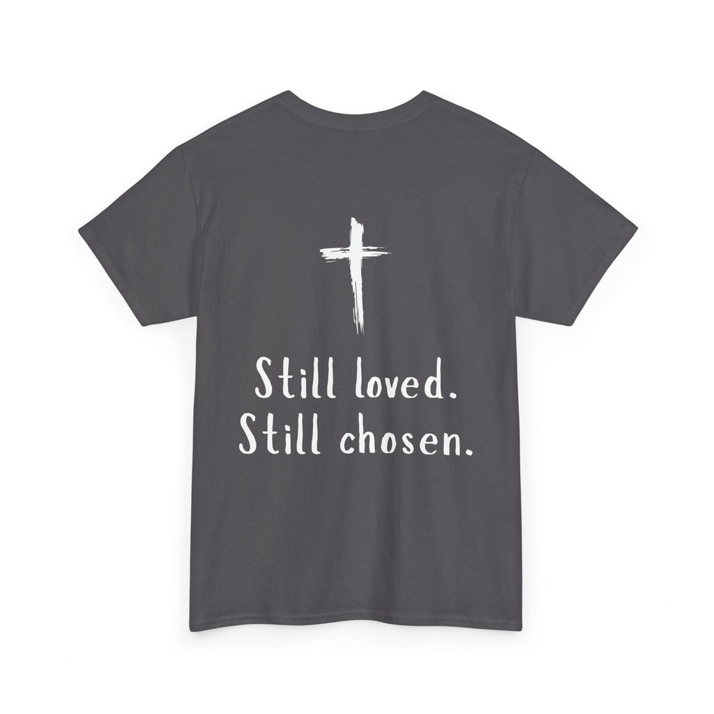 Christian Tee — "Not Perfect, Forgiven" Romans 5:8 Graphic T-Shirt (Still Loved / Still Chosen)