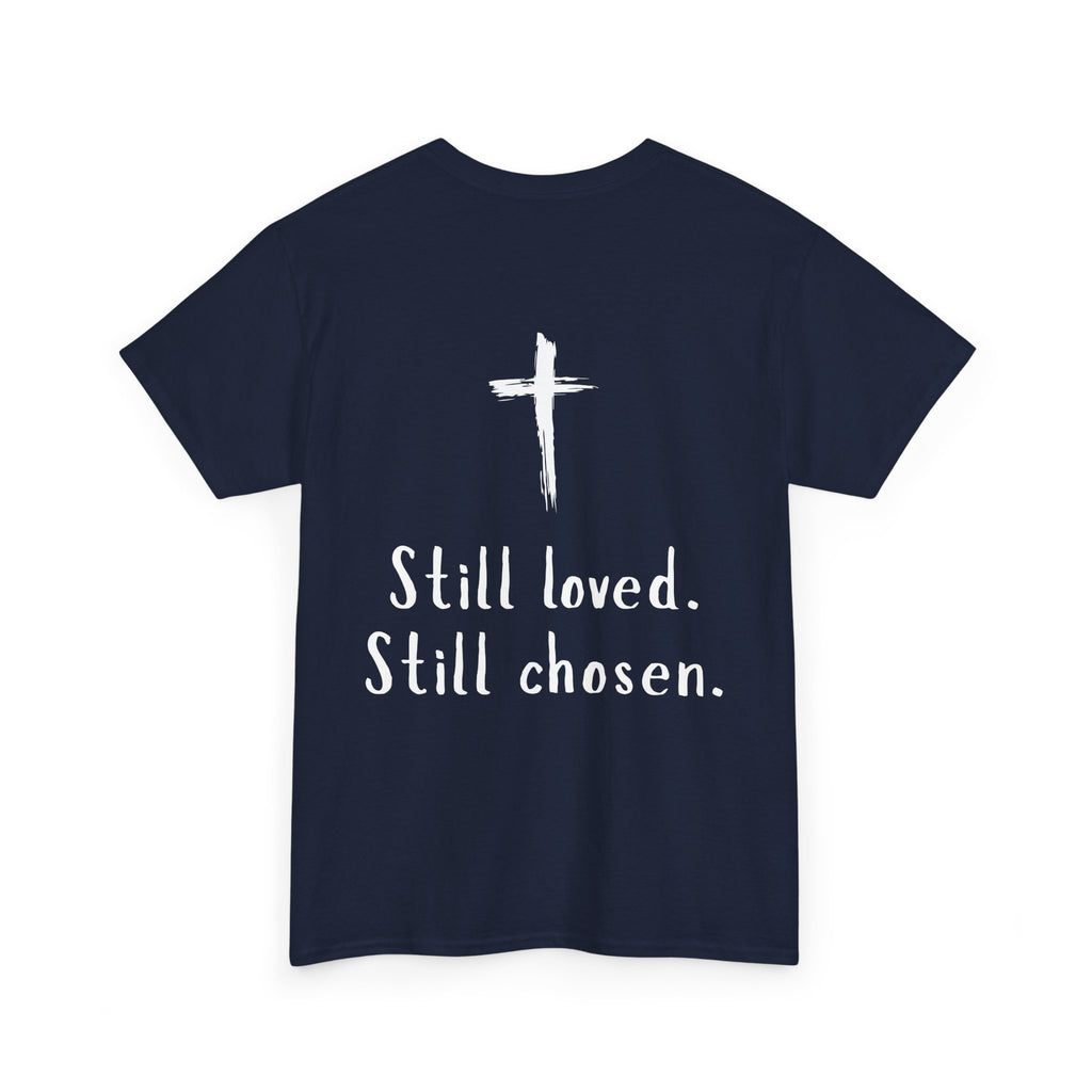 Christian Tee — "Not Perfect, Forgiven" Romans 5:8 Graphic T-Shirt (Still Loved / Still Chosen)