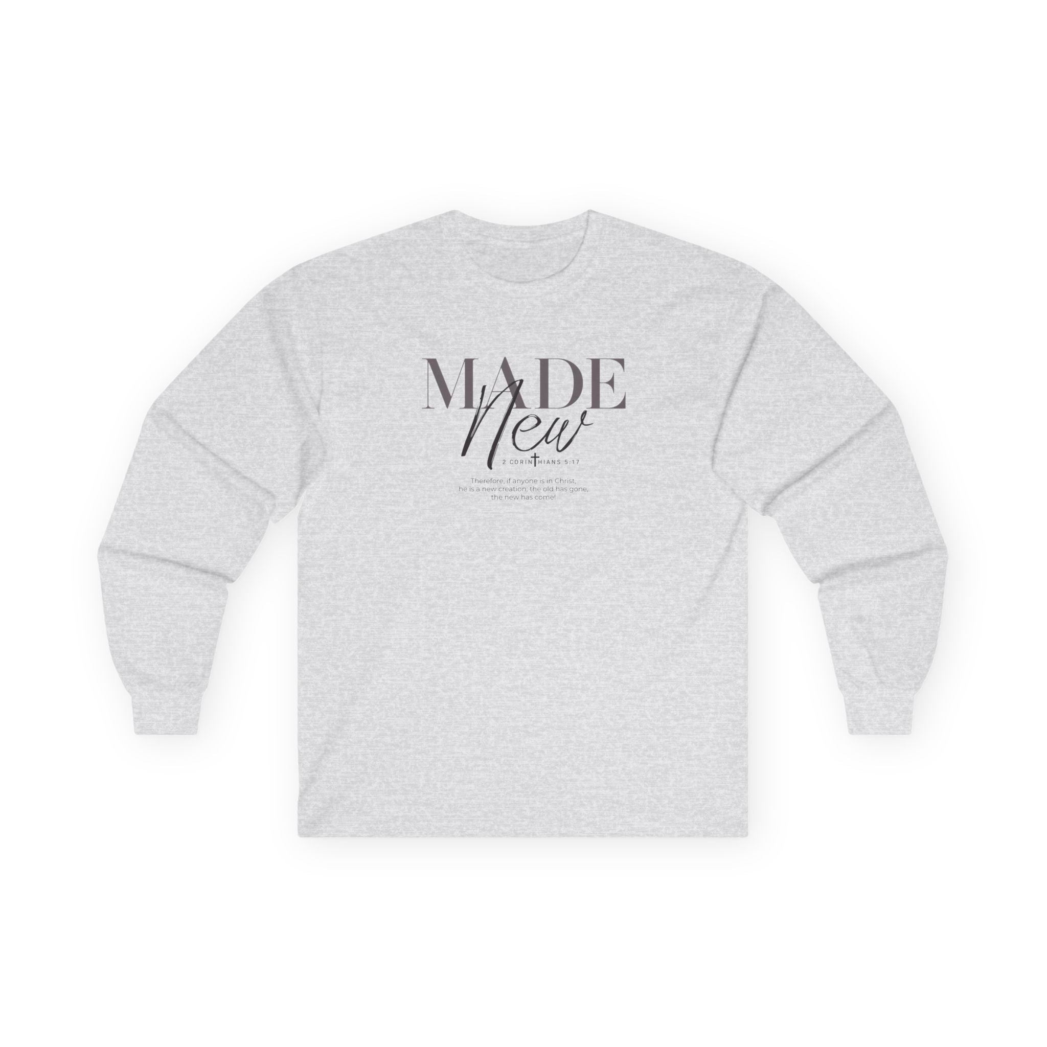 Made New Long Sleeve Tee — Inspirational Christian Faith Shirt