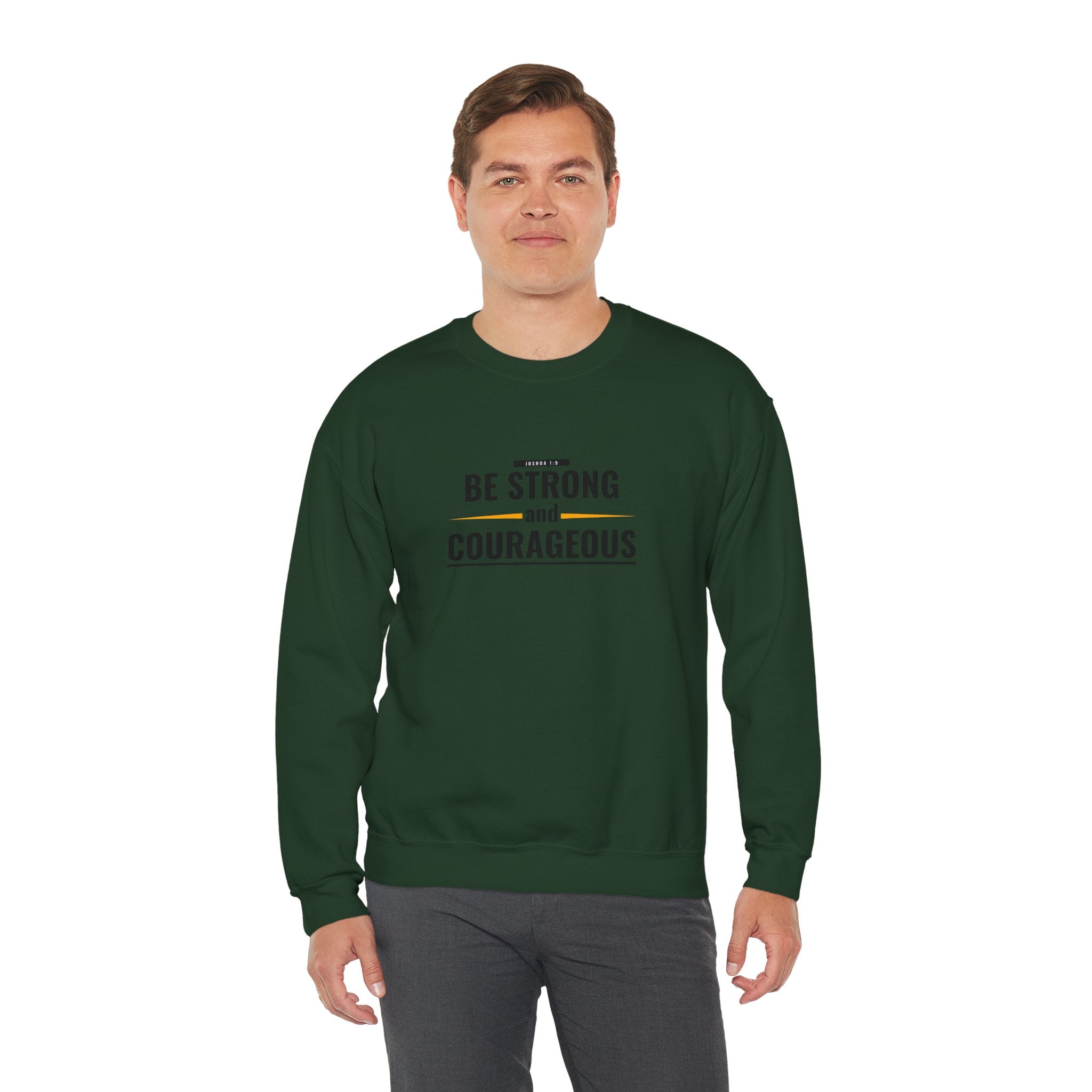 Inspirational Crewneck Sweatshirt "Be Strong and Courageous" Pullover, Joshua 1:9 Scripture Apparel, Motivational Christian Graphic Sweatshirt