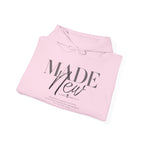 Minimalist Hoodie "Made New" Front Print Pullover, Inspirational Christian Sweatshirt, Aesthetic Faith Clothing