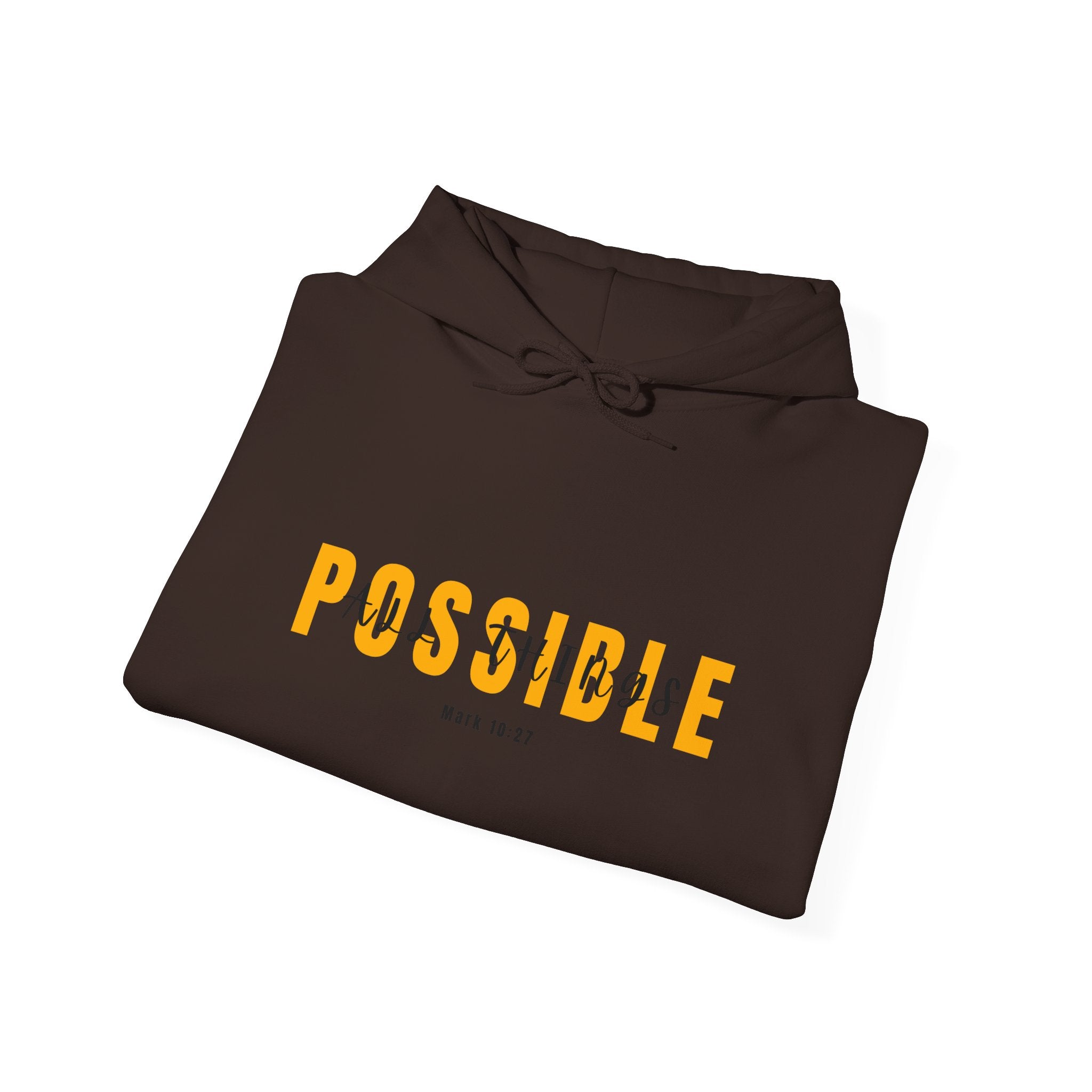 All Things Possible Hoodie — Minimal Inspirational "POSSIBLE" Graphic Faith Hoodie