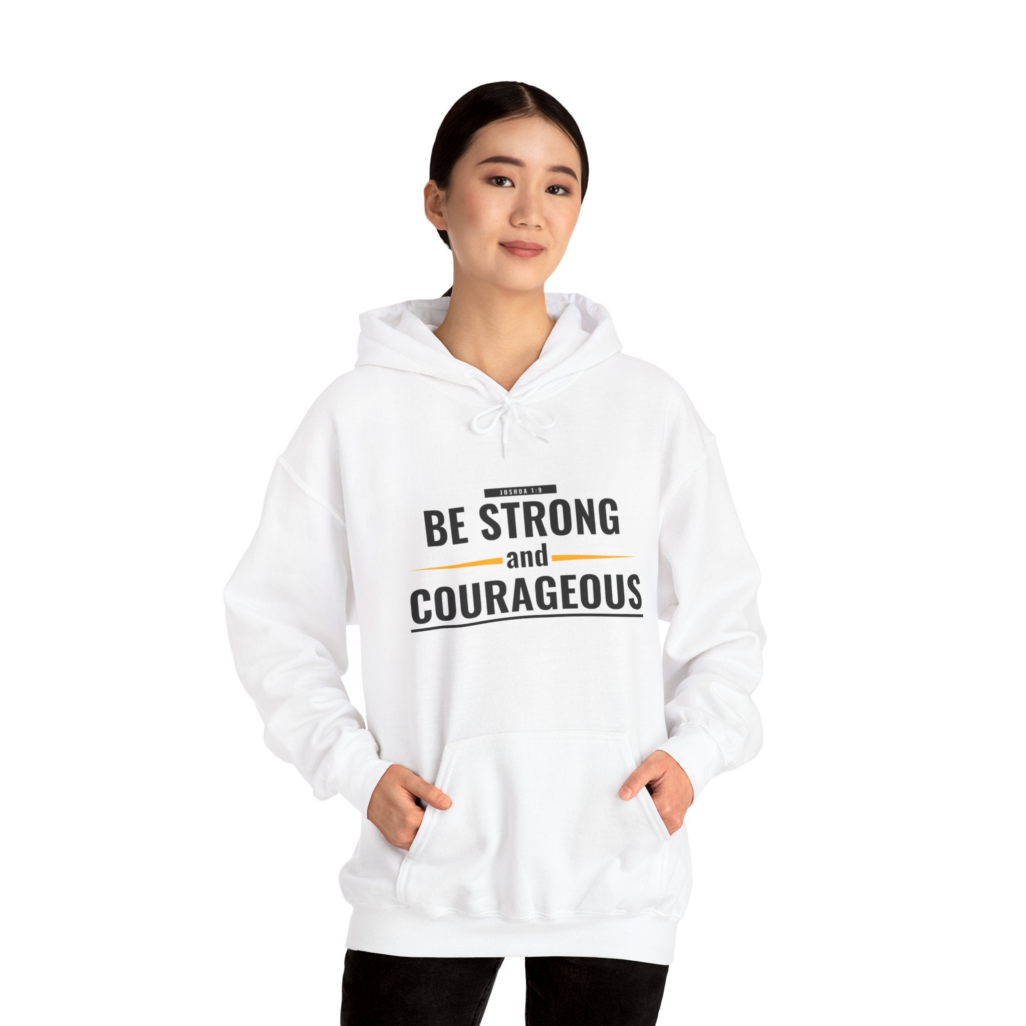 Be Strong and Courageous Hoodie — Inspirational Faith-Based Sweatshirt