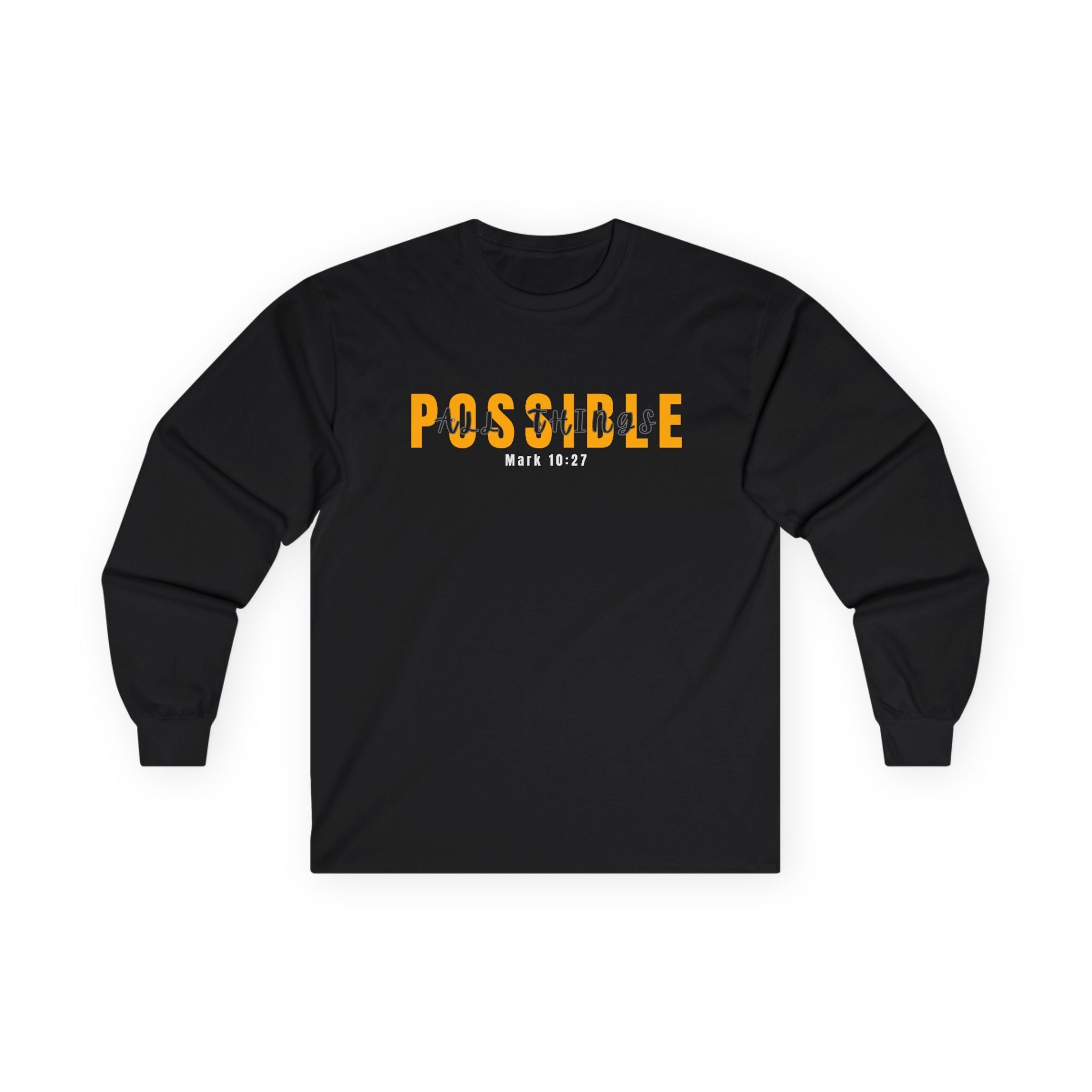Possible Long Sleeve Tee — Inspirational "Possible" Design (Mark 10:27)