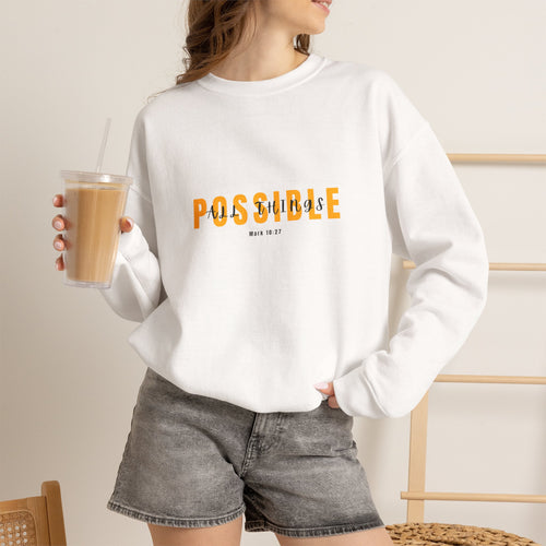 Christian Crewneck Sweatshirt "All Things Possible" Pullover, Inspirational Scripture Apparel, Faith Typography Graphic Sweatshirt