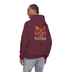 Not Lucky Just Blessed Hoodie — Faith-Based Inspirational Pullover
