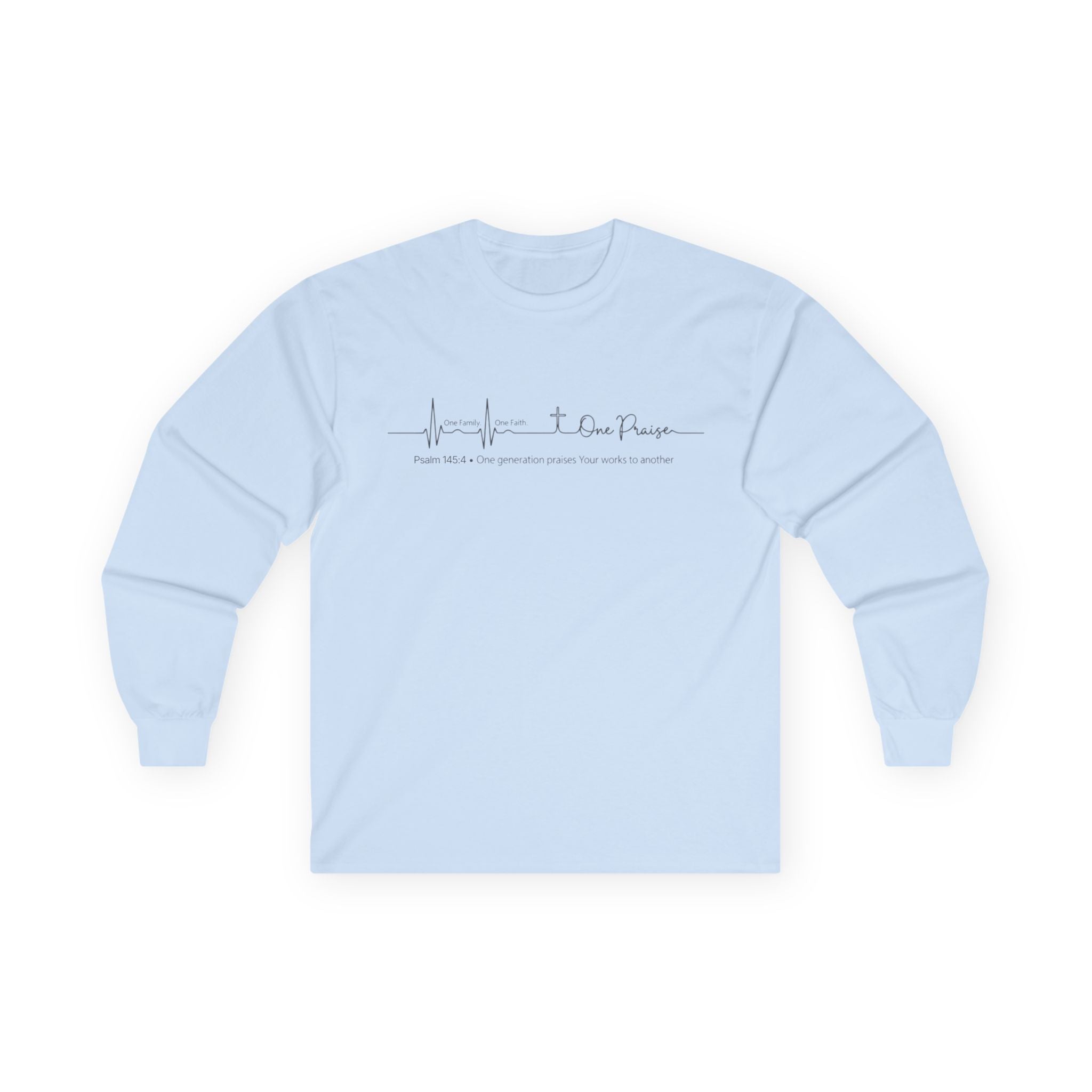 Long Sleeve Tee — Hope Heartbeat Cross "One Faith One Family One Praise" Minimalist Christian Shirt