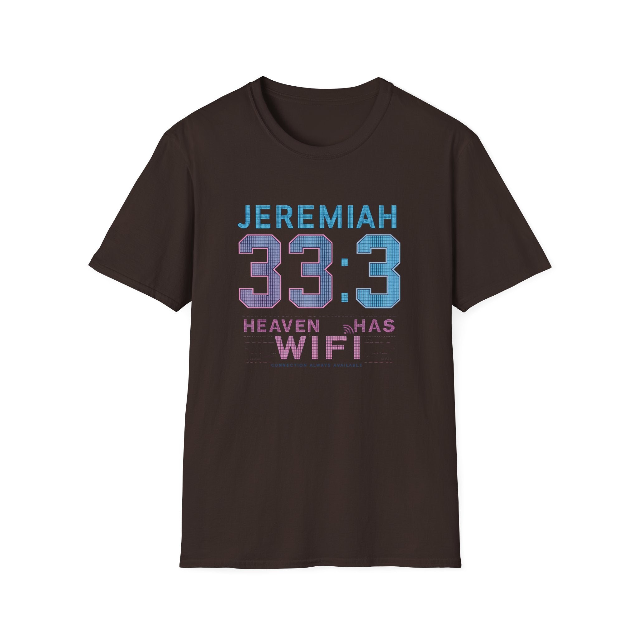 T‑Shirt — Jeremiah 33:3 'Heaven Has WiFi' Inspirational Christian Tee