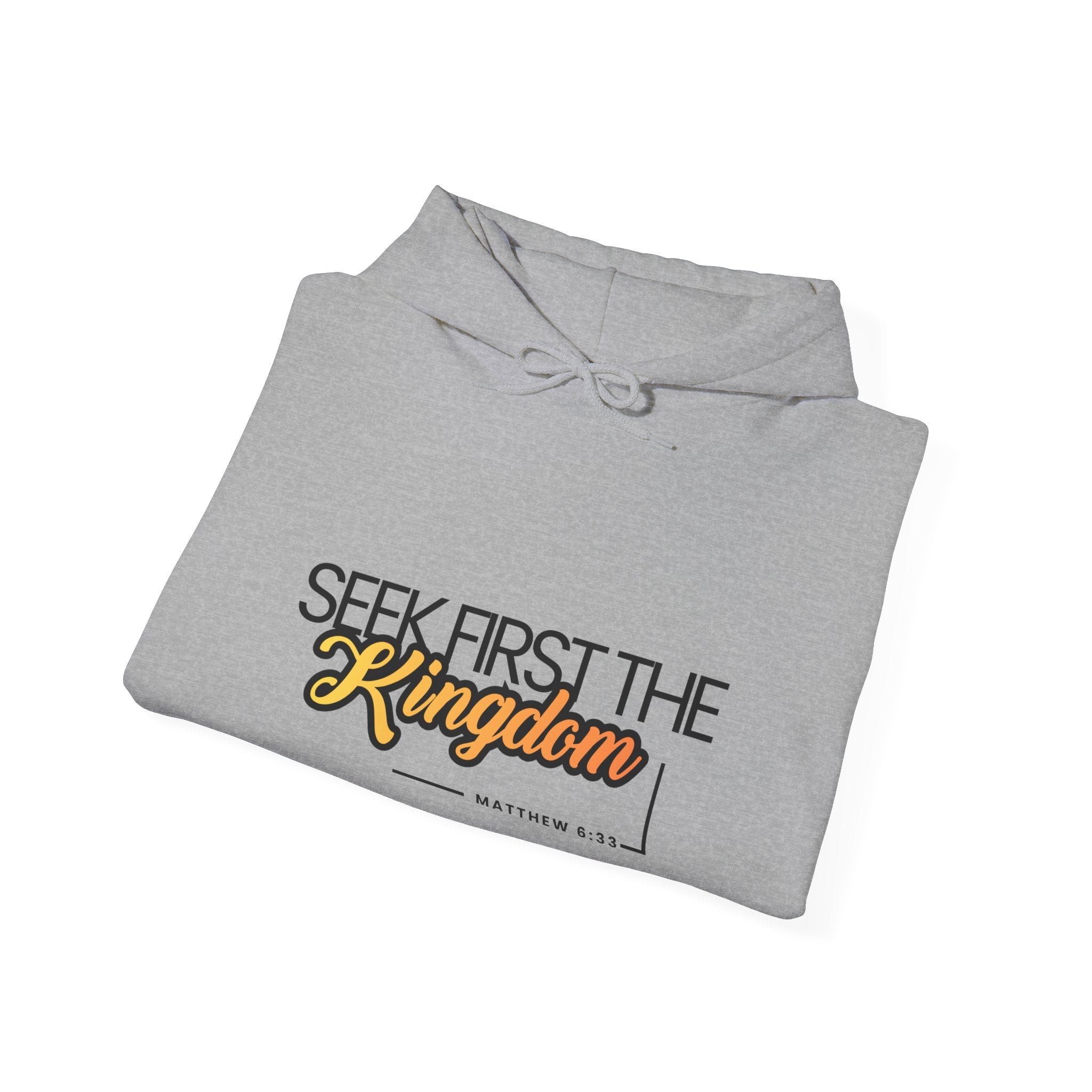 Seek First the Kingdom Hoodie – Christian Faith Scripture Sweatshirt (Matthew 6:33)