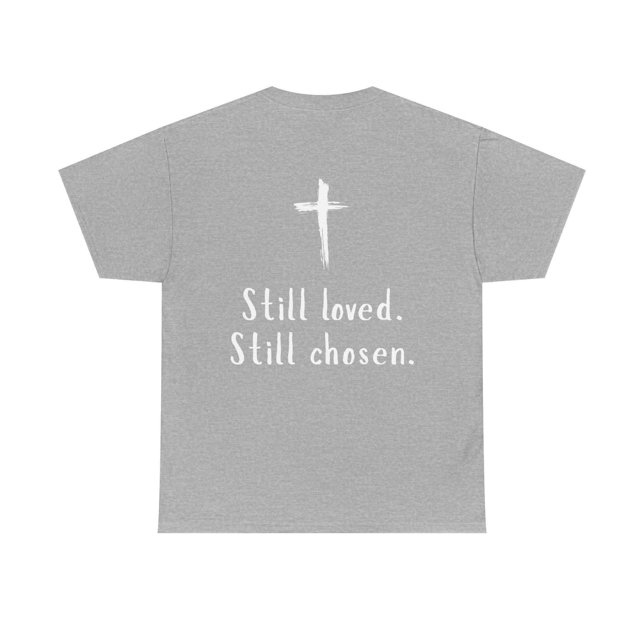 Christian Tee — "Not Perfect, Forgiven" Romans 5:8 Graphic T-Shirt (Still Loved / Still Chosen)