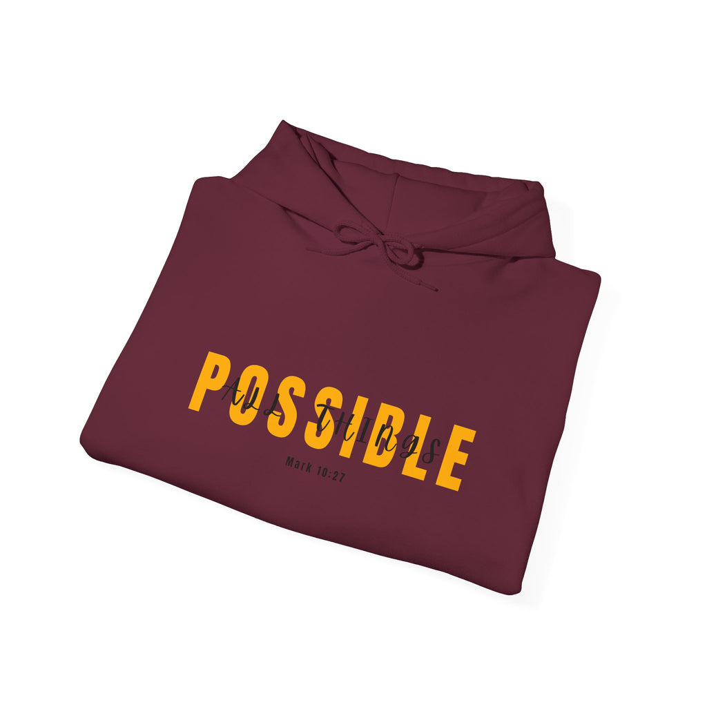 All Things Possible Hoodie — Minimal Inspirational "POSSIBLE" Graphic Faith Hoodie