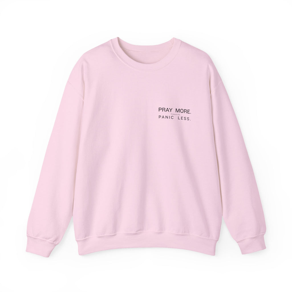 Prayer Graphic Sweatshirt — “Pray More, Panic Less” Crewneck