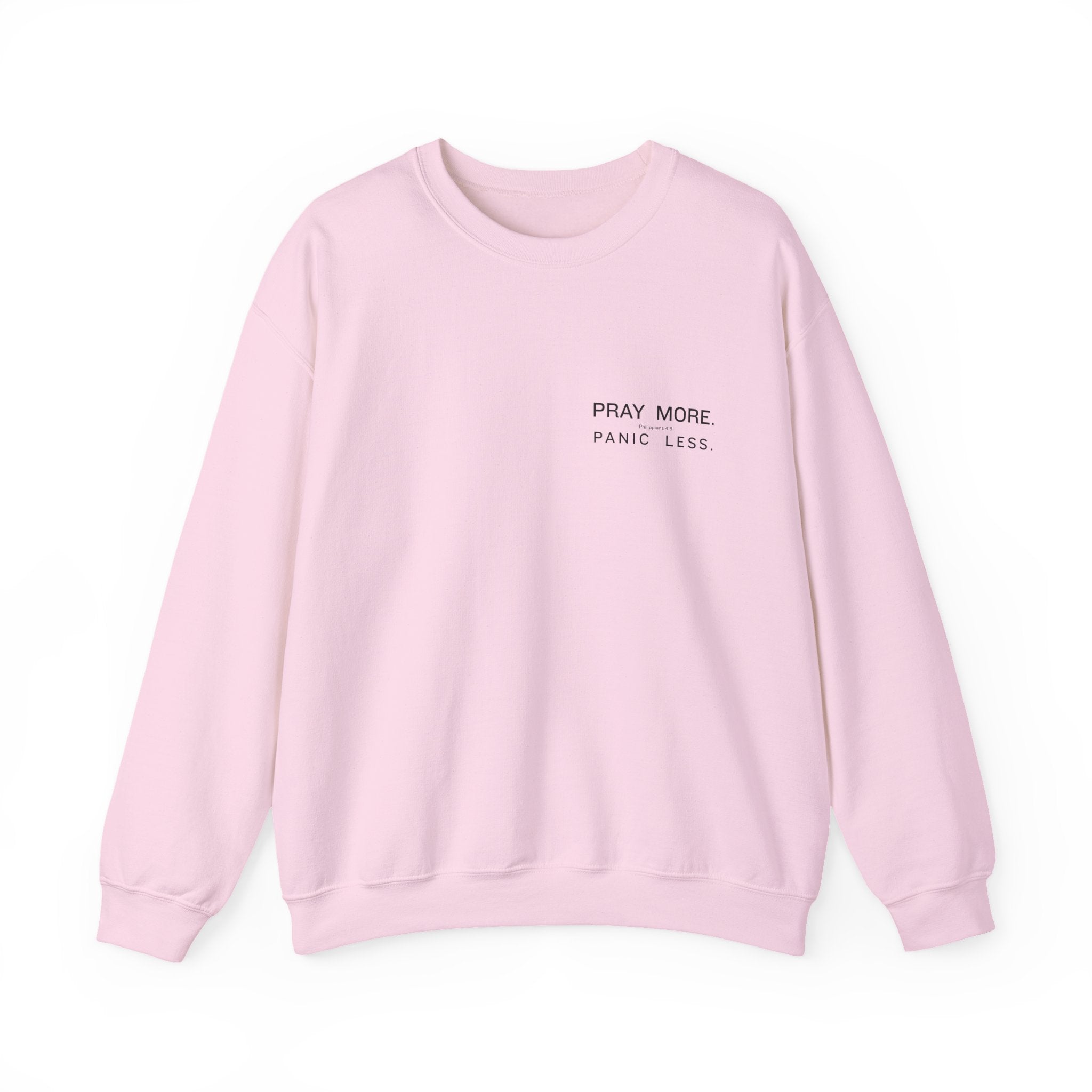 Prayer Graphic Sweatshirt — “Pray More, Panic Less” Crewneck