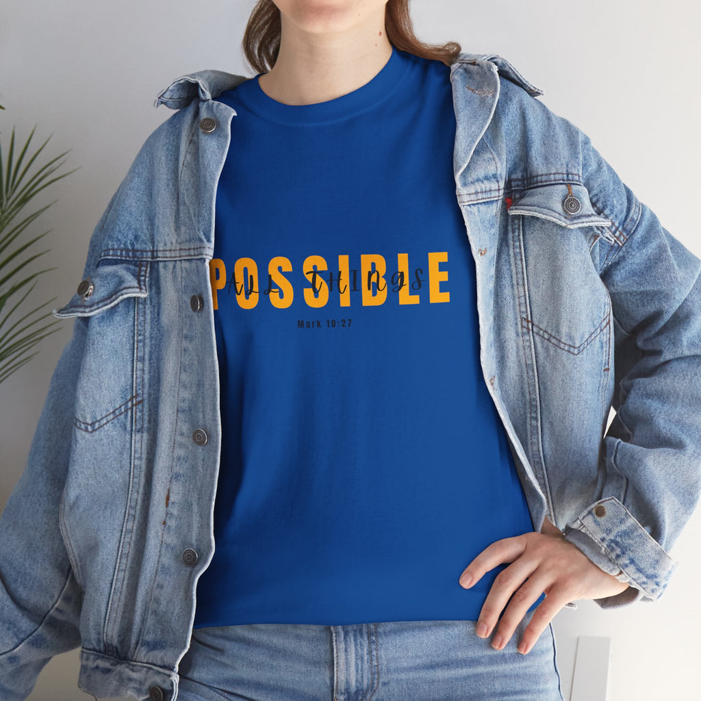 Possible T-Shirt — Inspirational "Possible" Graphic Tee (Optimism, Motivational Quote)