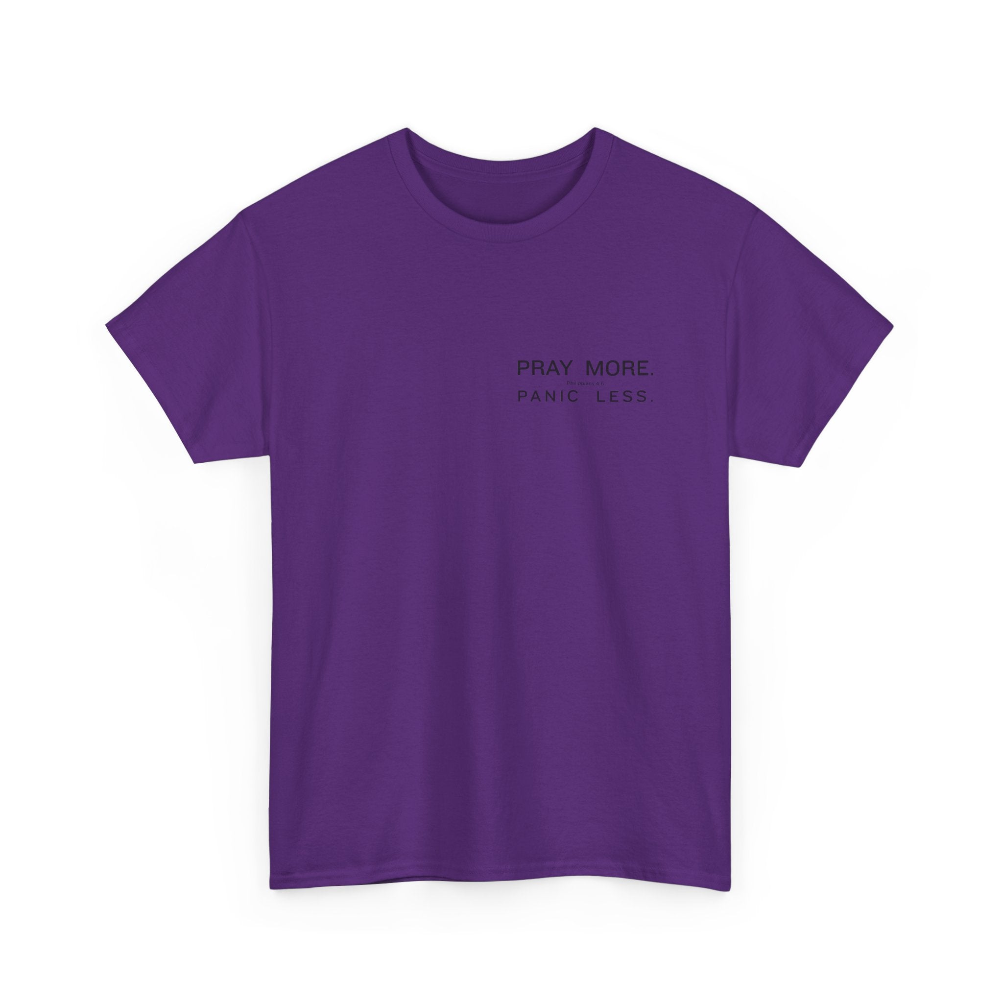 Pray More Tee — "Pray More, Panic Less" Christian Graphic T-Shirt