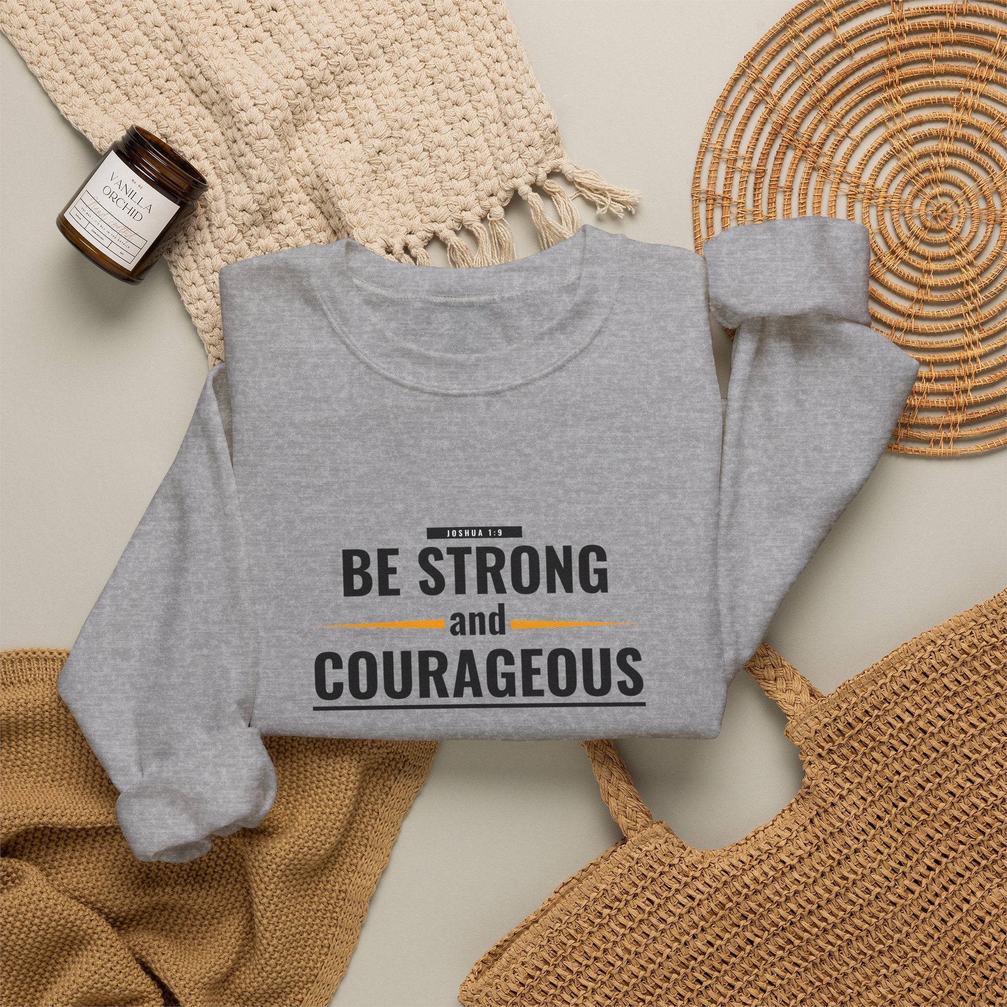 Inspirational Crewneck Sweatshirt "Be Strong and Courageous" Pullover, Joshua 1:9 Scripture Apparel, Motivational Christian Graphic Sweatshirt