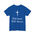 Christian Tee — "Not Perfect, Forgiven" Romans 5:8 Graphic T-Shirt (Still Loved / Still Chosen)