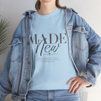T-Shirt — "Made New" Minimalist Christian Faith Tee