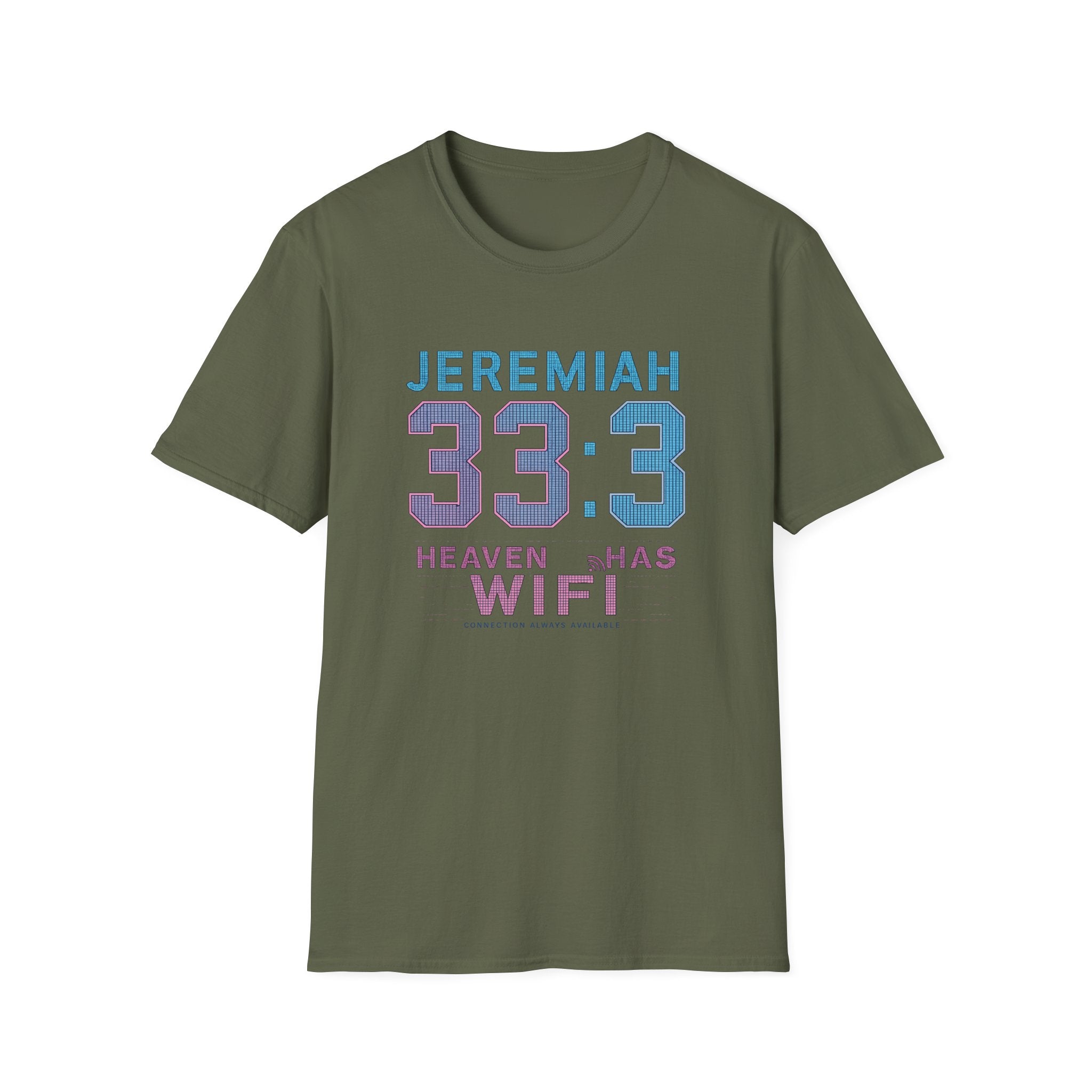 T‑Shirt — Jeremiah 33:3 'Heaven Has WiFi' Inspirational Christian Tee