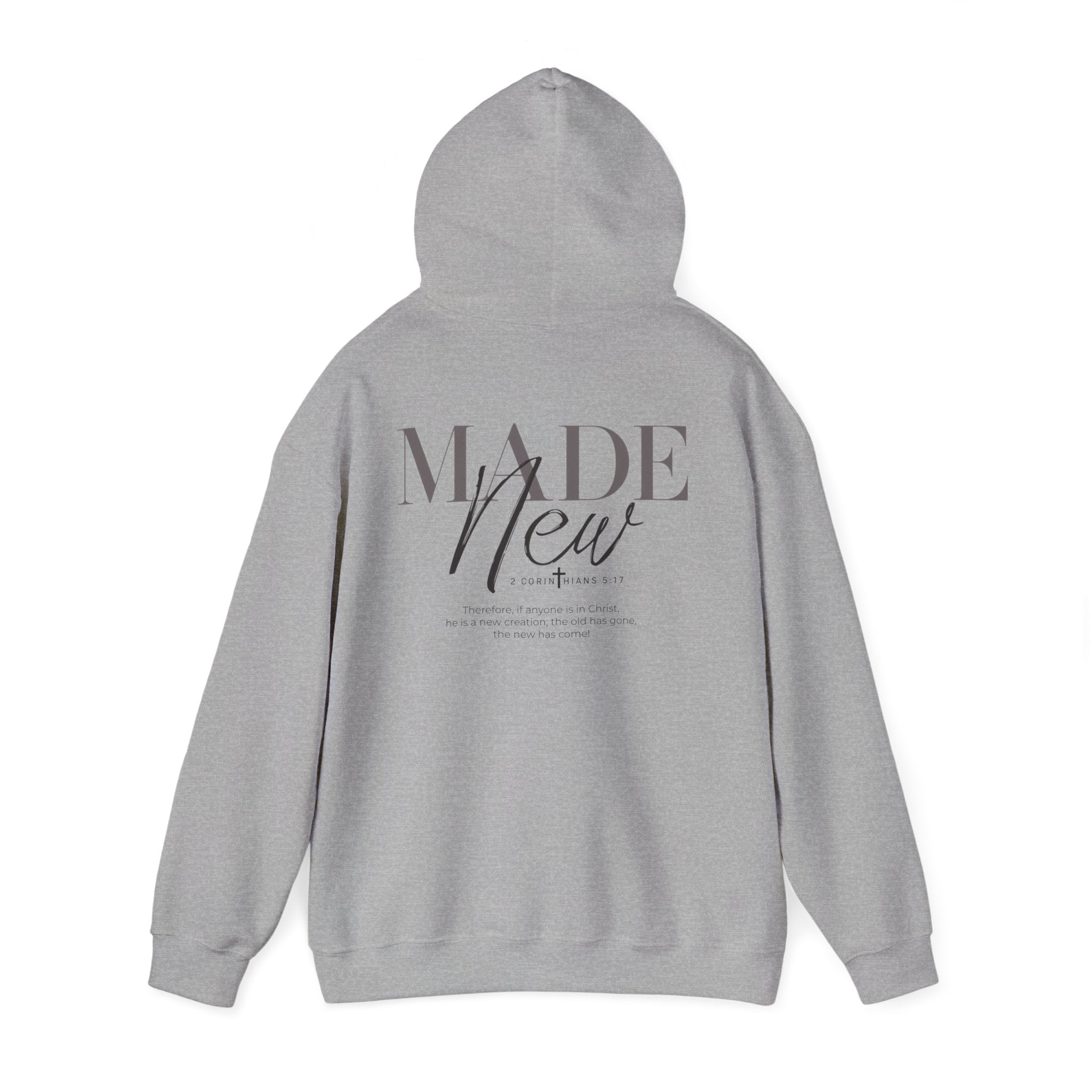 Inspirational Hoodie "Made New" Back Print Pullover, Christian Faith Sweatshirt, Minimalist Graphic Streetwear