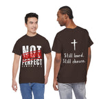Christian Tee — "Not Perfect, Forgiven" Romans 5:8 Graphic T-Shirt (Still Loved / Still Chosen)