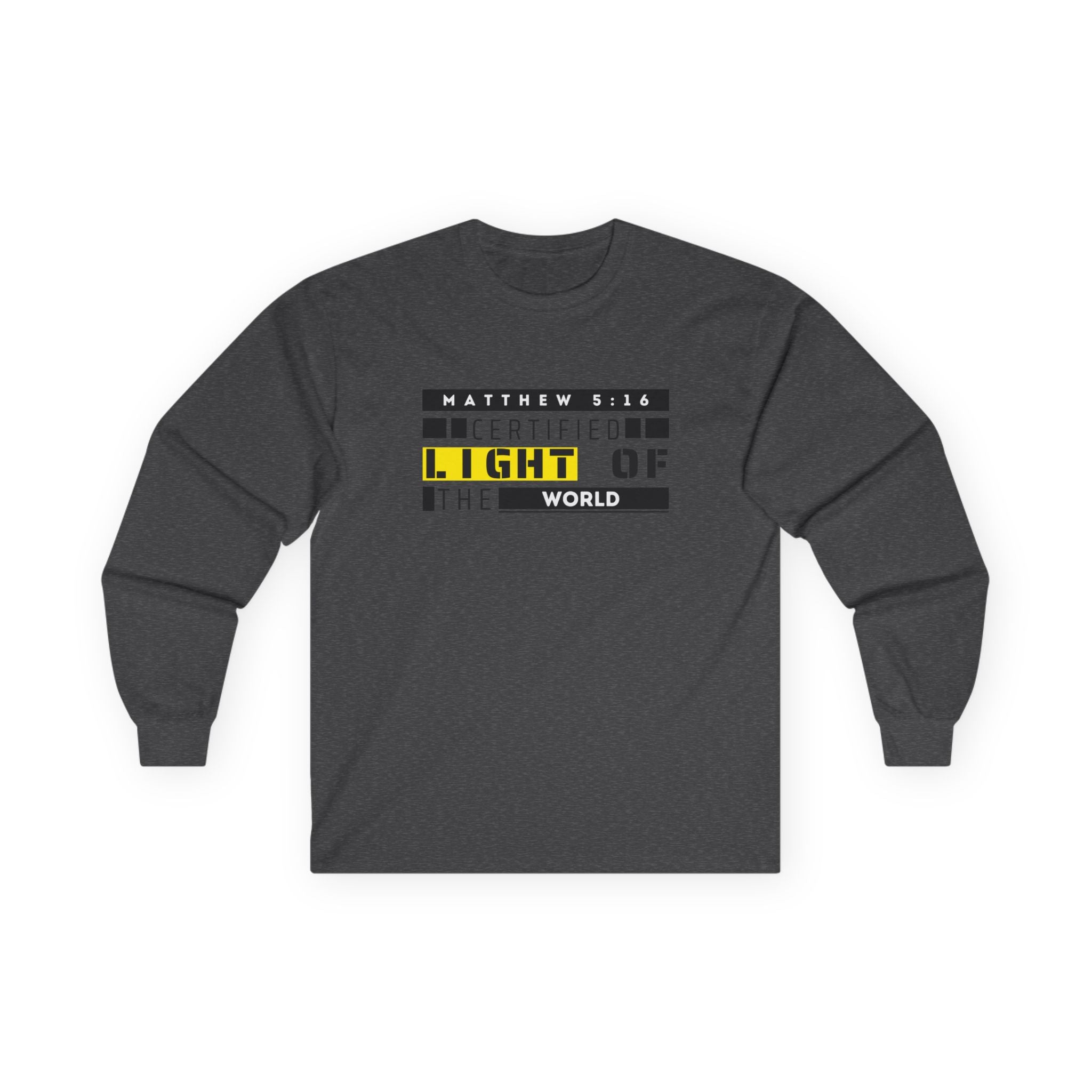 Long Sleeve Tee — "Certified Light of the World" Inspirational Graphic