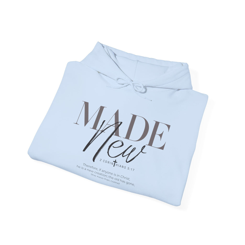Minimalist Hoodie "Made New" Front Print Pullover, Inspirational Christian Sweatshirt, Aesthetic Faith Clothing