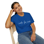 Made for More T-Shirt — "Ephesians 2:10" Inspirational Christian Tee
