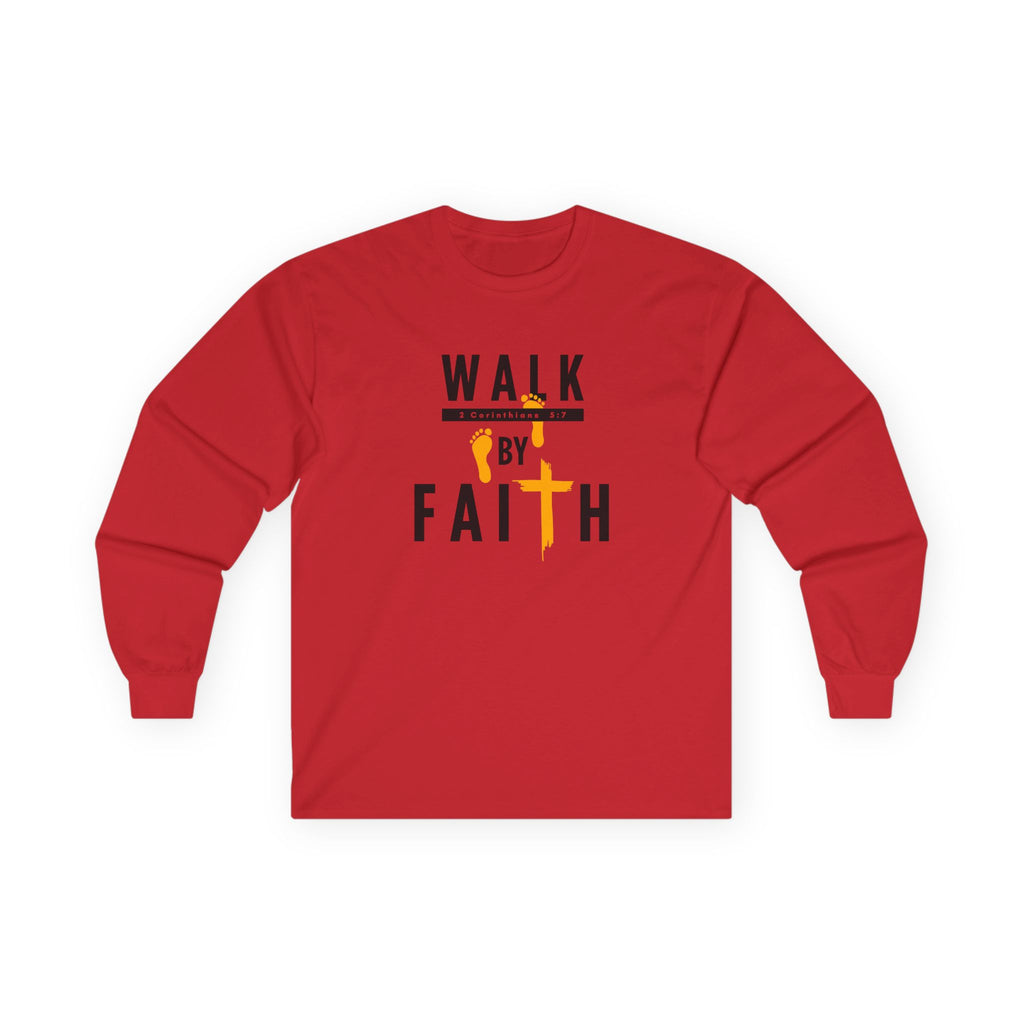 Long Sleeve Tee — "Walk by Faith" Christian Inspirational Shirt