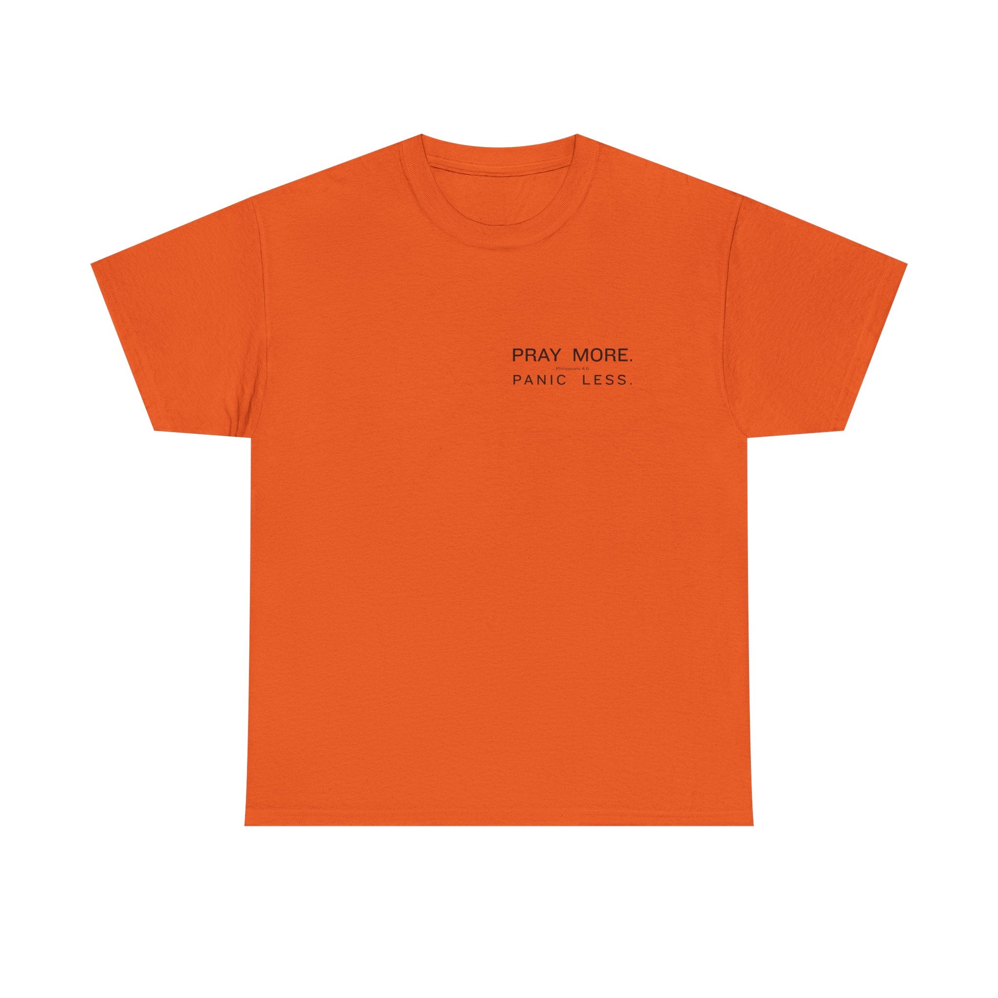 Pray More Tee — "Pray More, Panic Less" Christian Graphic T-Shirt