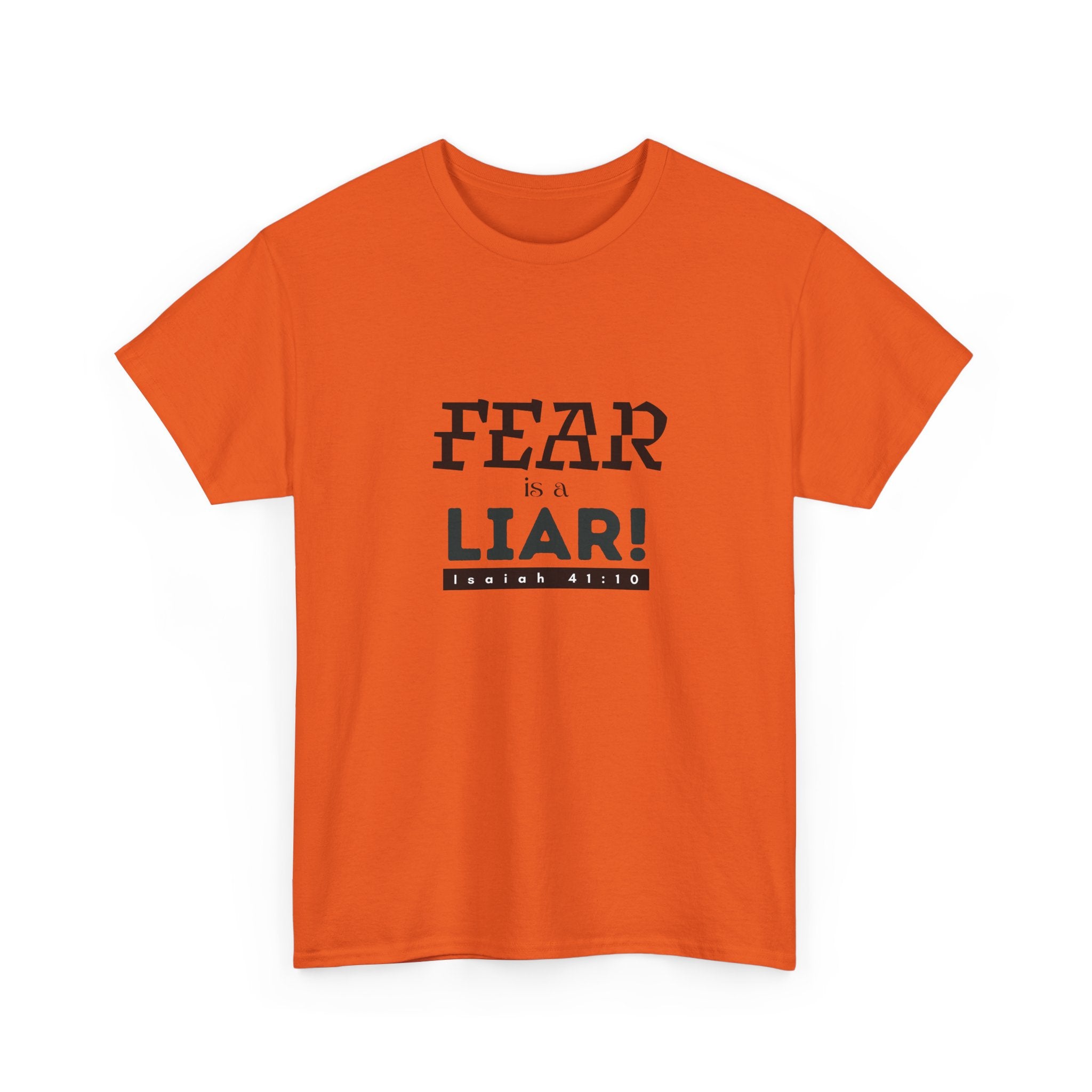 T-Shirt — "Fear Is a Liar!" Graphic Tee | Inspirational Christian Message