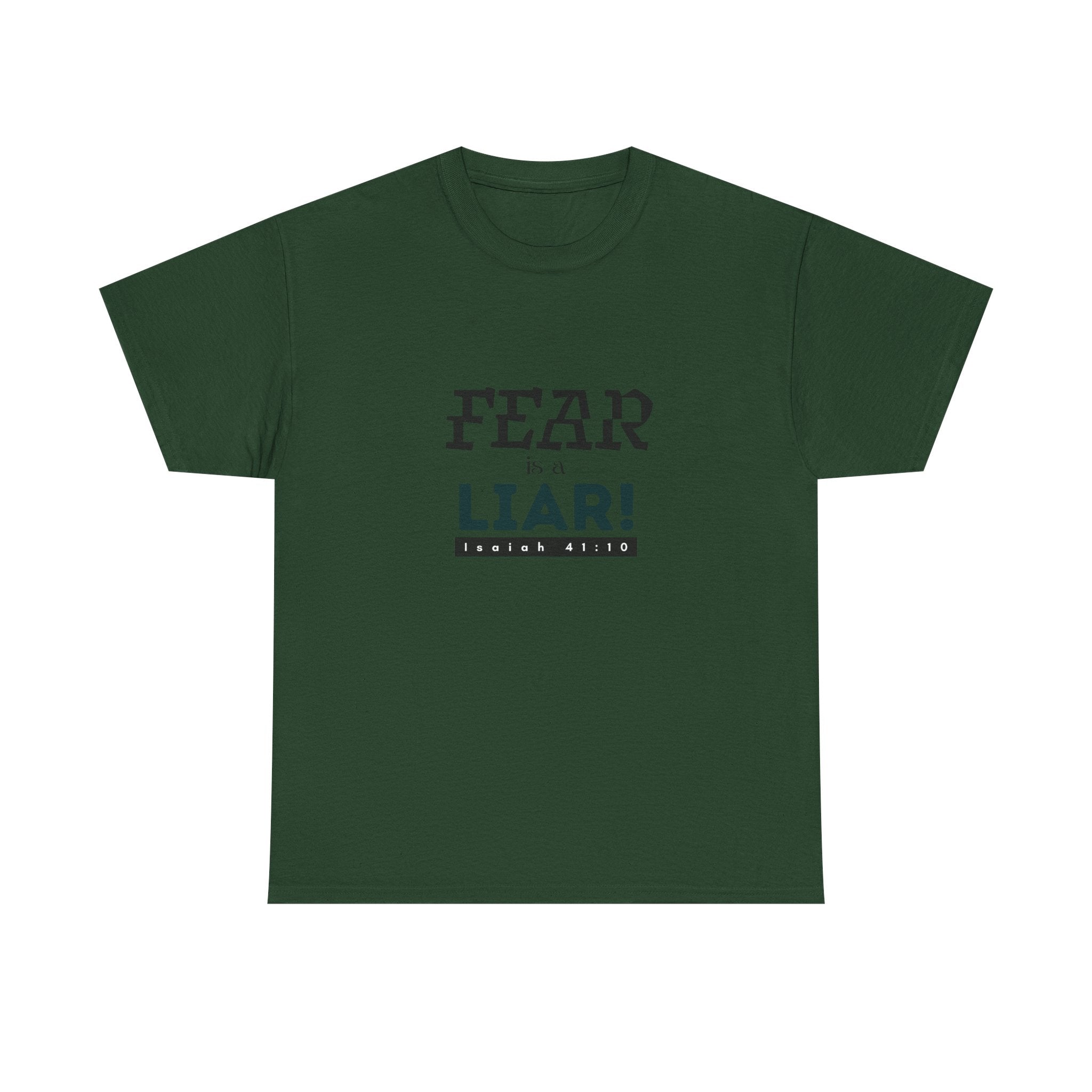 T-Shirt — "Fear Is a Liar!" Graphic Tee | Inspirational Christian Message