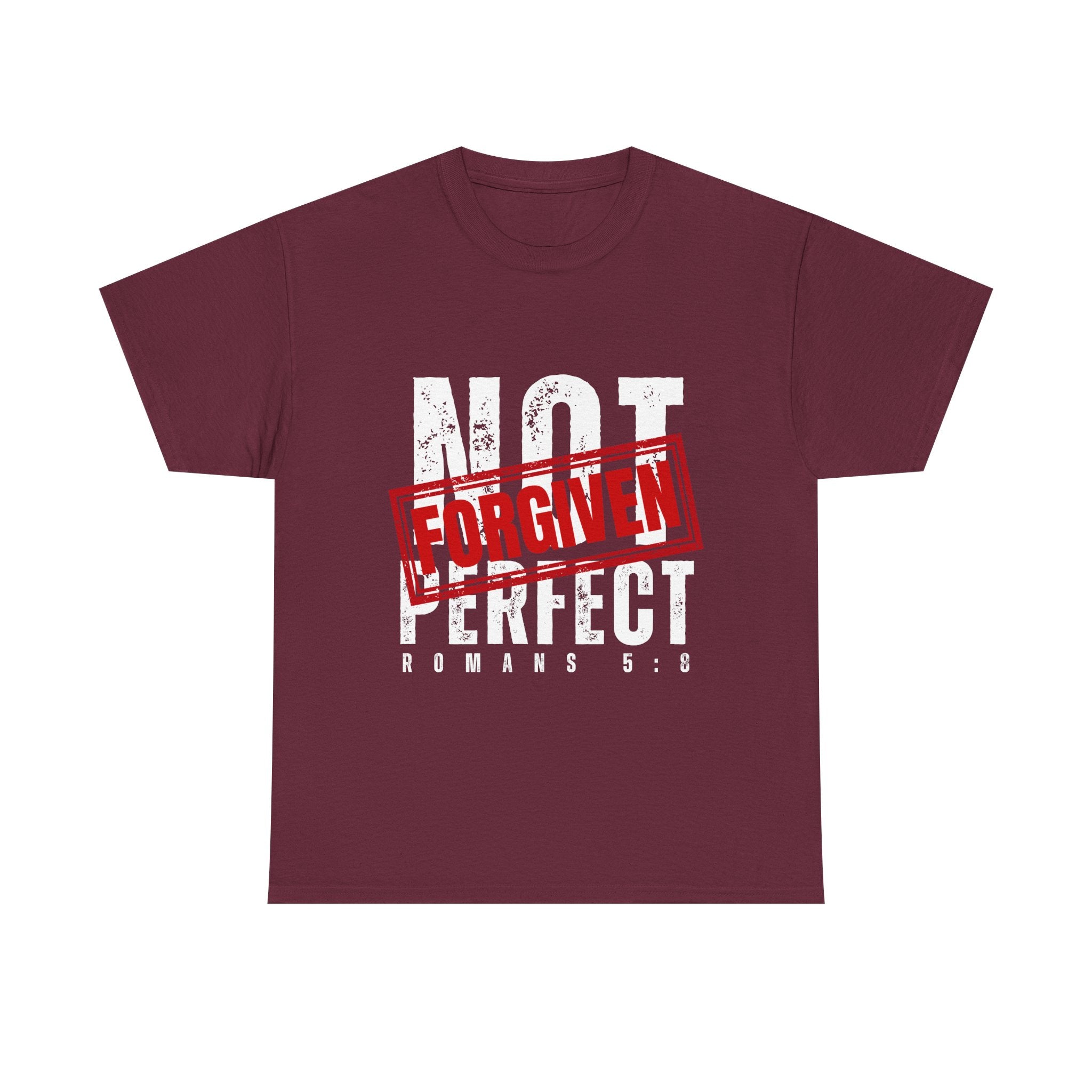Christian Tee — "Not Perfect, Forgiven" Romans 5:8 Graphic T-Shirt (Still Loved / Still Chosen)